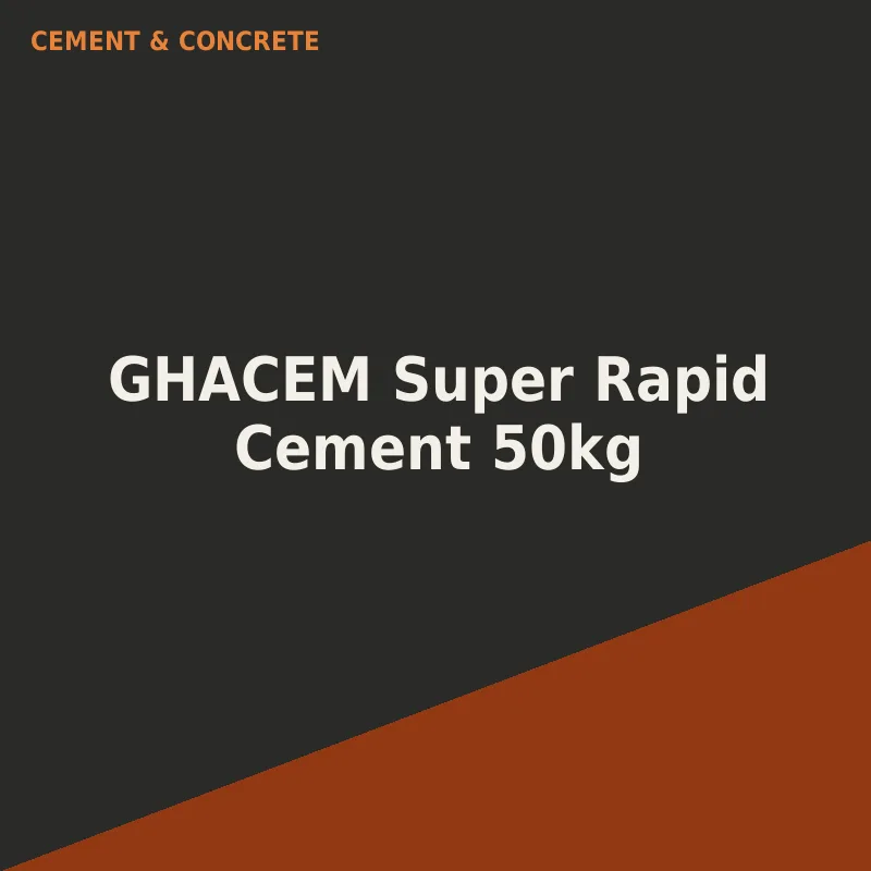 GHACEM Super Rapid Cement 50kg