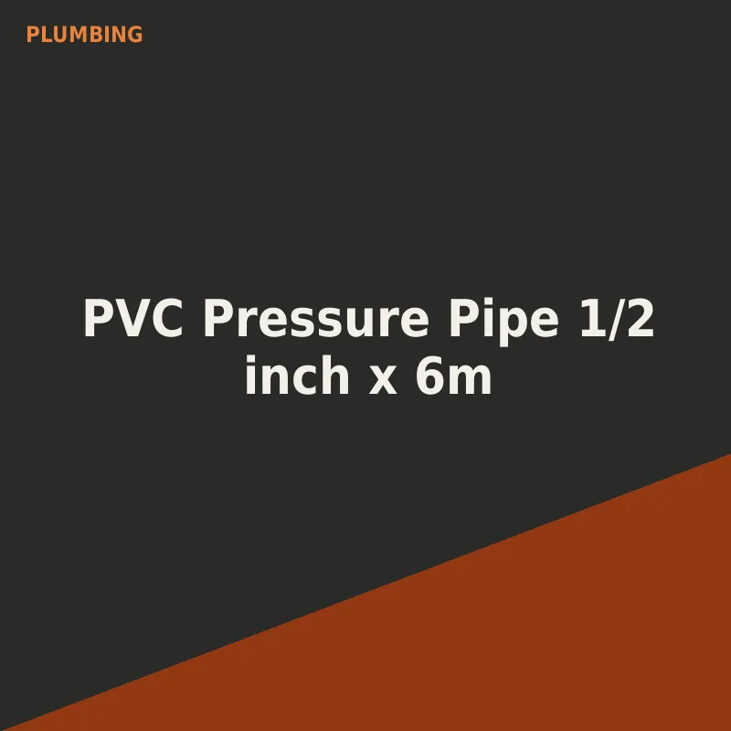 PVC Pressure Pipe 1/2 inch x 6m